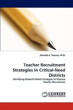 portada teacher recruitment strategies in critical-need districts (en Inglés)