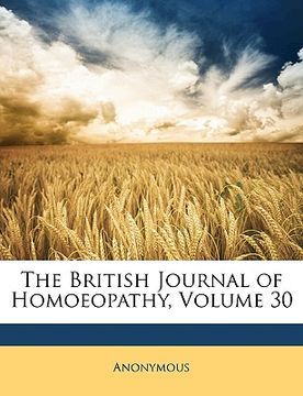 portada the british journal of homoeopathy, volume 30