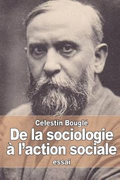 portada De la sociologie à l'action sociale: Pacifisme - Féminisme - Coopération (en Francés)