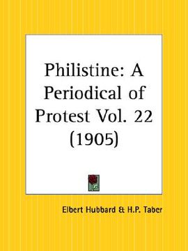 portada philistine: a periodical of protest, december 1905 to may 1906 (en Inglés)
