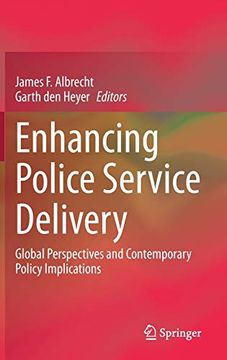portada Enhancing Police Service Delivery: Global Perspectives and Contemporary Policy Implications (in English)