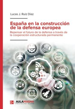 portada España en la Construccion de la Defensa Europea (in Spanish)