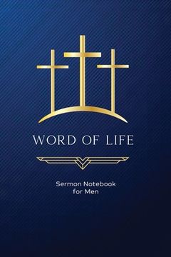 portada Word of Life: Sermon Notebook for Men (in English)