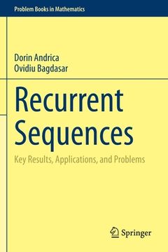 portada Recurrent Sequences: Key Results, Applications, and Problems (en Inglés)