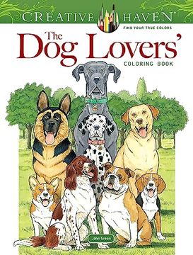 portada Creative Haven the dog Lovers' Coloring Book (Adult Coloring Books: Pets) (en Inglés)
