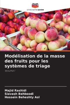 portada Modélisation de la masse des fruits pour les systèmes de triage (in French)