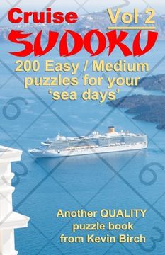 portada Cruise Sudoku 200 Easy / Medium Puzzles for your 'sea days': Brain training sudoku puzzles for beginners to adults (en Inglés)