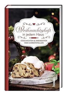 portada Weihnachtsduft in Jedem Haus: Geschichten & Anekdoten vom Christstollen (in German)