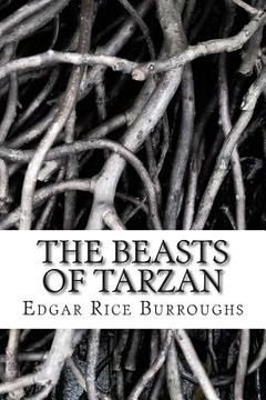 portada The Beasts of Tarzan: (Edgar Rice Burroughs Classics Collection) (in English)
