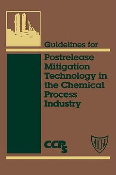 portada guidelines for postrelease mitigation technology in the chemical process industry (en Inglés)