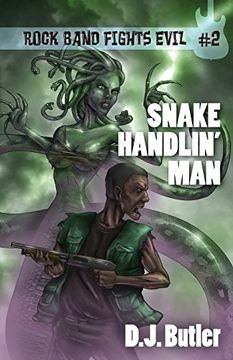 portada Snake Handlin' Man: Volume 2 (Rock Band Fights Evil)