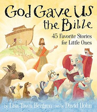 portada God Gave us the Bible: Forty-Five Favorite Stories for Little Ones (en Inglés)