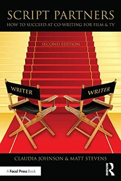 portada Script Partners: How to Succeed at Co-Writing for Film &Amp; Tv