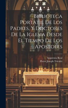 portada Biblioteca Portatil de los Padres, y Doctores de la Iglesia Desde el Tiempo de los Apostoles