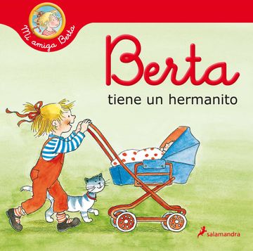 portada Berta Tiene un Hermanito (mi Amiga Berta) (in Spanish)