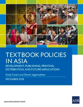 portada Textbook Policies in Asia: Development, Publishing, Printing, Distribution, and Future Implications (in English)