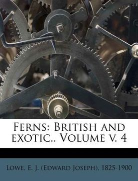 portada ferns: british and exotic.. volume v. 4 (en Inglés)