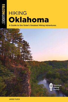 portada Hiking Oklahoma: A Guide to the State's Greatest Hiking Adventures (in English)