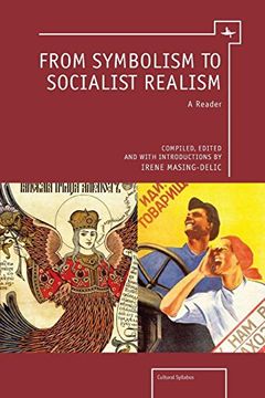 portada From Symbolism to Socialist Realism: A Reader (Cultural Syllabus) (en Inglés)