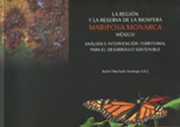 portada Región Y La Reserva De La Biosfera, Mariposa Monarca México (Fuera de Colección)