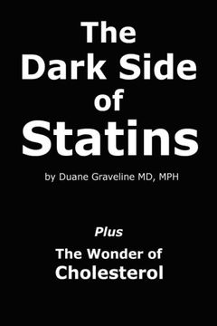 portada The Dark Side of Statins: Plus: The Wonder of Cholesterol (in English)