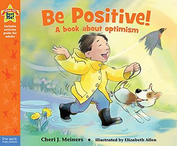 portada Be Positive!: A book about optimism (Being the Best Me Series)