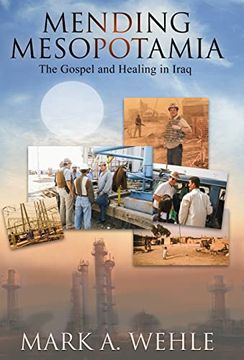portada Mending Mesopotamia: The Gospel and Healing in Iraq (en Inglés)