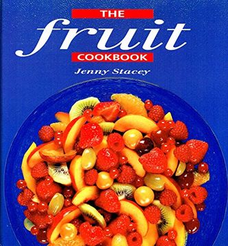 portada The Fruit Cookbook (The Cookbook Series) (en Inglés)