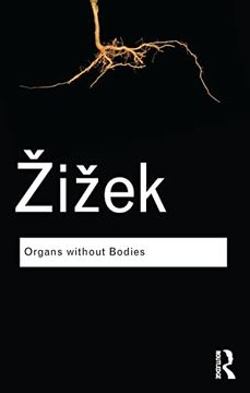 portada Organs Without Bodies: On Deleuze and Consequences (Routledge Classics)