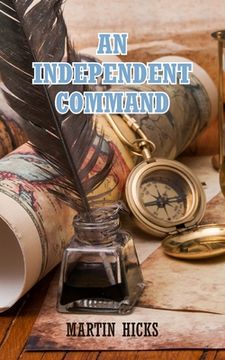 portada An Independent Command (en Inglés)