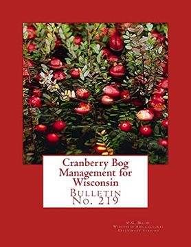 portada Cranberry bog Management for Wisconsin: Bulletin no. 219 (en Inglés)