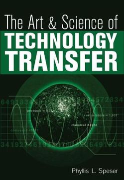 portada The art and Science of Technology Transfer (en Inglés)