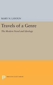 portada Travels of a Genre: The Modern Novel and Ideology (Princeton Legacy Library)