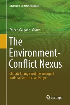 portada The Environment-Conflict Nexus: Climate Change and the Emergent National Security Landscape (en Inglés)