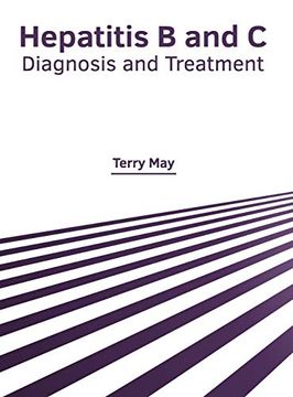 portada Hepatitis b and c: Diagnosis and Treatment (en Inglés)