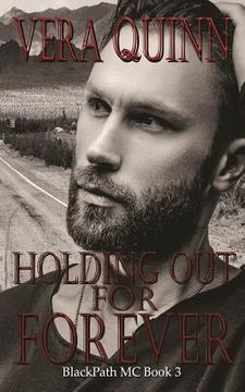 portada Holding Out For Forever (en Inglés)