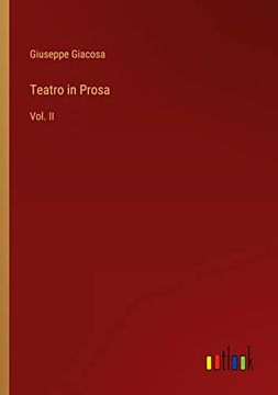 portada Teatro in Prosa: Vol. II (en Italiano)