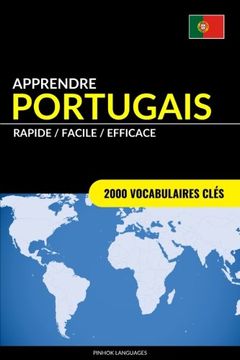 portada Apprendre le portugais - Rapide / Facile / Efficace: 2000 vocabulaires clés (French Edition)