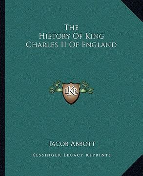 portada the history of king charles ii of england (en Inglés)