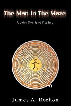 portada the man in the maze: a john overland mystery (en Inglés)