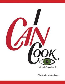 portada I can Cook: A Visual Cookbook (en Inglés)