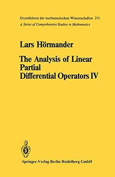 portada The Analysis of Linear Partial Differential Operators iv: Fourier Integral Operators (Classics in Mathematics) (en Inglés)