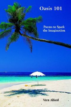 portada oasis 101: poems to spark the imagination (en Inglés)