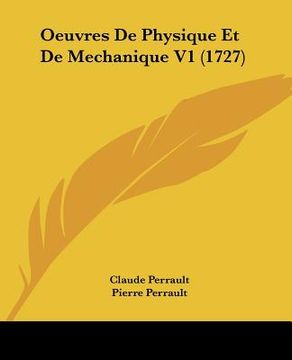 portada oeuvres de physique et de mechanique v1 (1727) (in English)