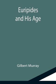portada Euripides and His Age (in English)
