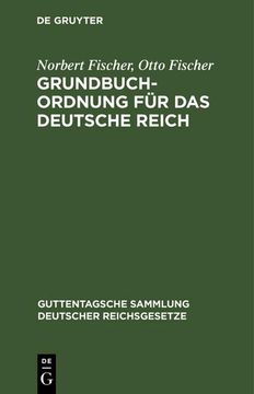 portada Grundbuchordnung für das Deutsche Reich (en Alemán)