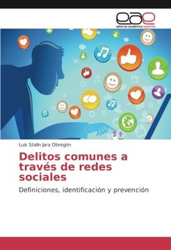 portada Delitos comunes a través de redes sociales: Definiciones, identificación y prevención (Spanish Edition)