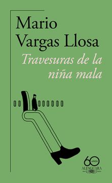 portada Travesuras de la Niña Mala (60 Aniversario) / The Bad Girl (in Spanish)