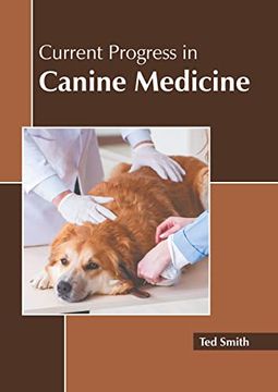 portada Current Progress in Canine Medicine (en Inglés)