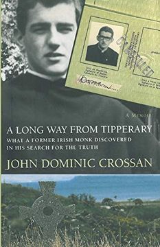 portada A Long way From Tipperary: What a Former Irish Monk Discovered in his Search for the Truth (in English)